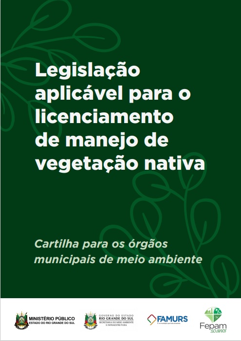Cartilha Legisla��o aplicada de Manejo de Vegeta��o Nativa